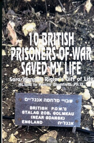 10 British Prisoners-of-War Saved My Life (Paperback)