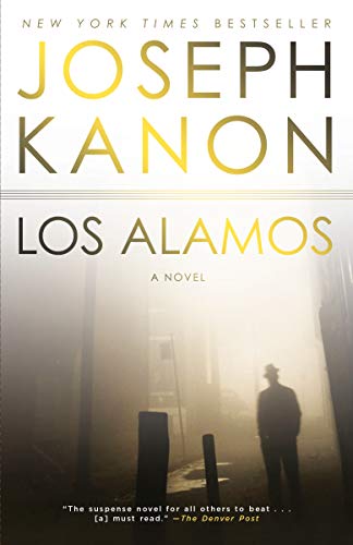 Los Alamos/ By Joseph Kanon