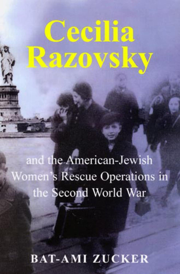 Cecilia Razovsky and the American Jews