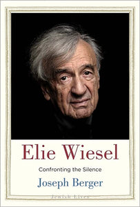 Elie Wiesel - Confronting The Silence
