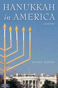 Hanukkah in America A History