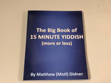 The Big Book of 15 Minutes Yiddish