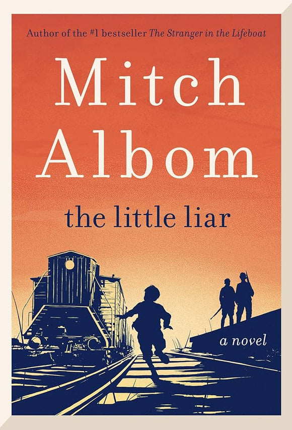 The Little Liar / Mitch Albom