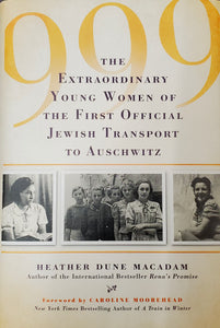 The Extraordinary Young Women of The First Official Jewish Transport to Auschwitz
