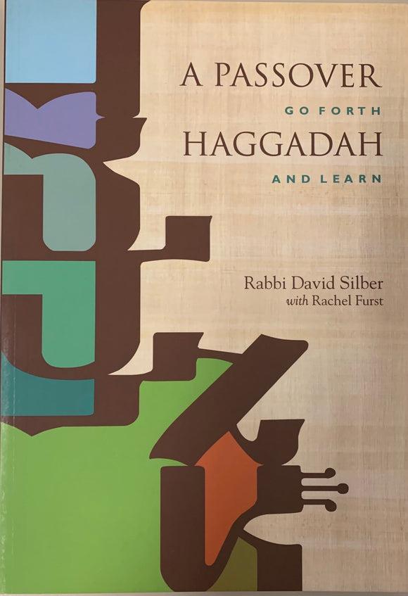 A Passover Haggadah: Go Forth and Learn