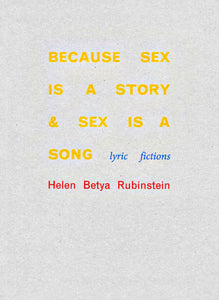 Because Sex is a Story & Sex is a Song
