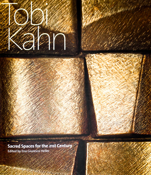 Tobi Kahn: Sacred Spaces for the 21st Century