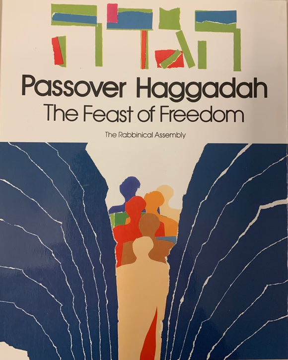 The Feast Of Freedom Haggadah
